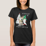 Camiseta Engraçado Natal Gnome e Reindeer<br><div class="desc">Todos Vestidos e Sem Lugar para Ir ... divertida t-shirt de Natal - projetada para 2020 - o ano da Quarentena de Coronavírus, mas editável para qualquer ano. A design apresenta um gnomo e uma pequena rena bonitinha com uma árvore de Natal decorada e tipografia casual. A frase engraçada diz...</div>