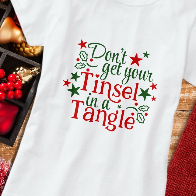 Camiseta Engraçado Natal Vermelho - Citação de Tinsel Verde (Criador carregado)
