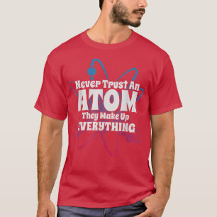 Camiseta Engraçado Nerd de Ciências Oferece Atom Love Chemi