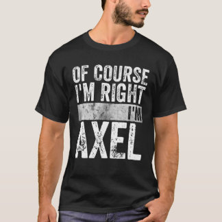 Camiseta Engraçado nome personalizado Claro que estou certo