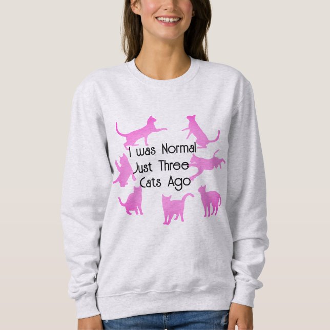 Camiseta Engraçado "Normal Três Gatos Ago" Engraçado Humor  (Frente)