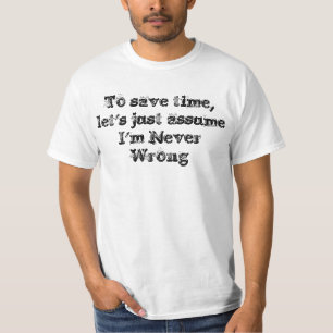 Camiseta Engraçado Nunca Engana Citação