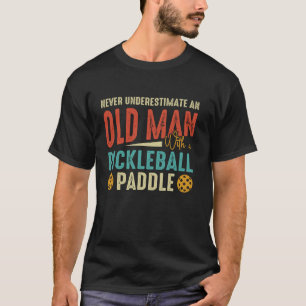 Camiseta Engraçado Nunca Subestime O Velho Com A Pickleball