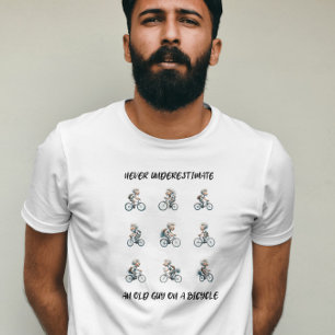 Camiseta Engraçado Nunca subestime uma velha cara de bicicl