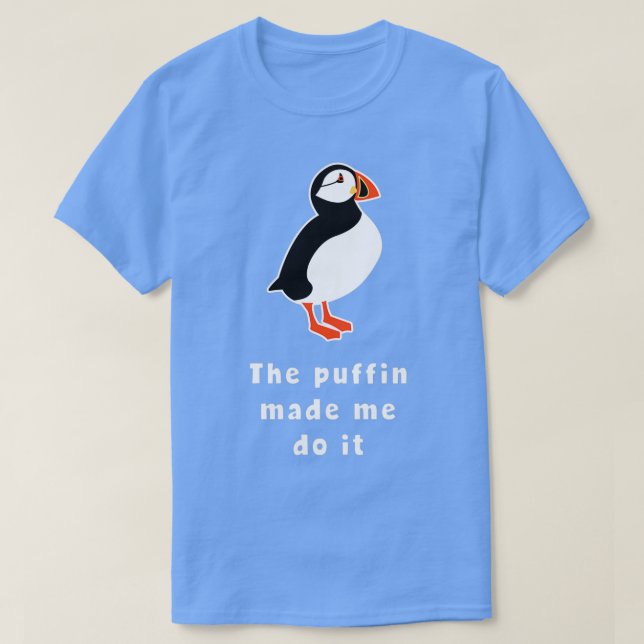 Camiseta Engraçado O Puffin Me Fez Fazer Isso Na Islândia (Frente do Design)