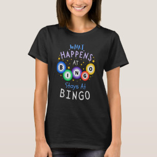 Camiseta Engraçado O Que Acontece No Bingo Fica No Bingo, S