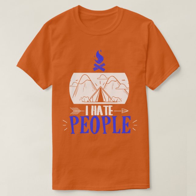 Camiseta Engraçado Odeio Pessoas Acampando Pun Introduvert  (Frente do Design)