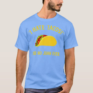 Camiseta Engraçado, odeio tacos que nunca disseram nada de