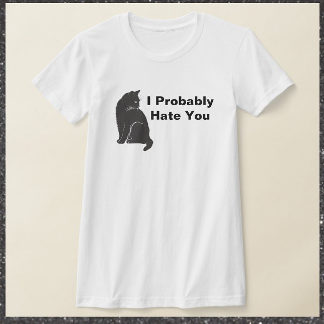 Camiseta Engraçado Odeio Você Apresentar Gato Negro (Criador carregado)