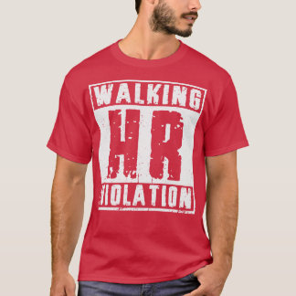 Camiseta Engraçado Ofensivo Caminhando Violação de HR Vinta