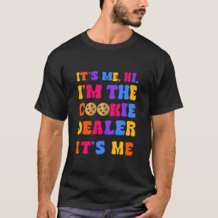 Camiseta Engraçado. Olá. Sou o "Cookie Dealer Girls Scout"