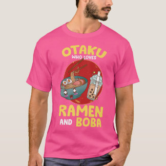 Camiseta Engraçado Otaku que ama Ramen e Boba - Kawaii Bubb