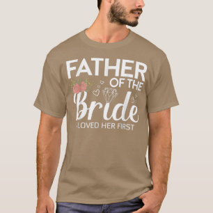 Camiseta Engraçado Pai Da Noiva Eu Amava Seu Primeiro Casam