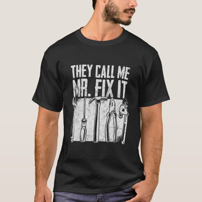 Camiseta Engraçado Pai De Handyman Chamam-Me Sr. Fix (Frente)