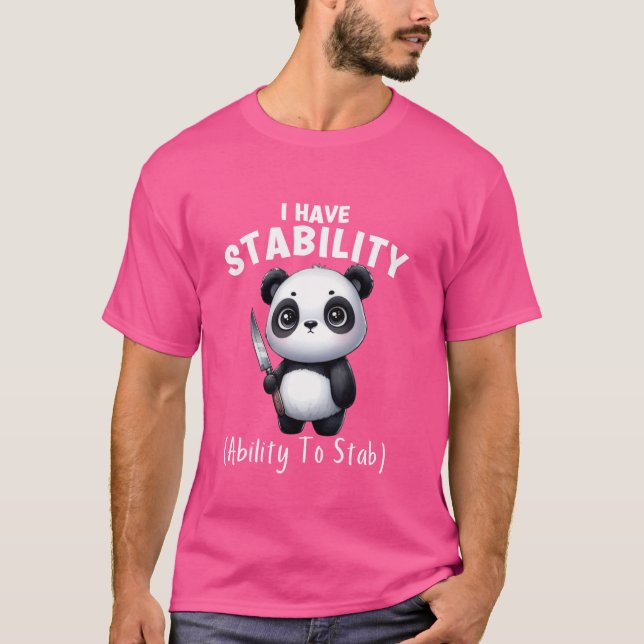 Camiseta Engraçado Panda Eu Tenho Estabilidade A Capacidade (Frente)
