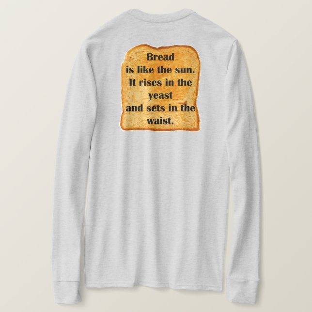 Camiseta ENGRAÇADO. Pão é como o sol. (Verso do Design)