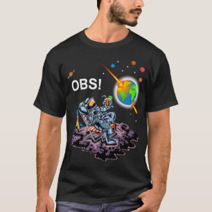 Camiseta engraçado para o astronauta