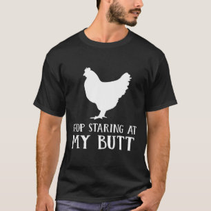 Camiseta Engraçado Parar De Olhar Para O Meu Bumbum De Fran