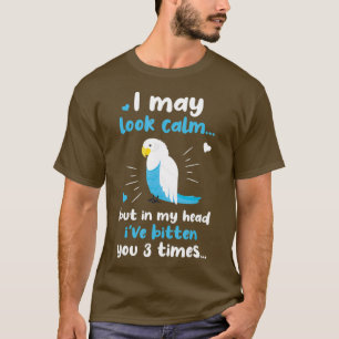 Camiseta Engraçado Parrot Bird Dons Que Posso Parecer Calmo