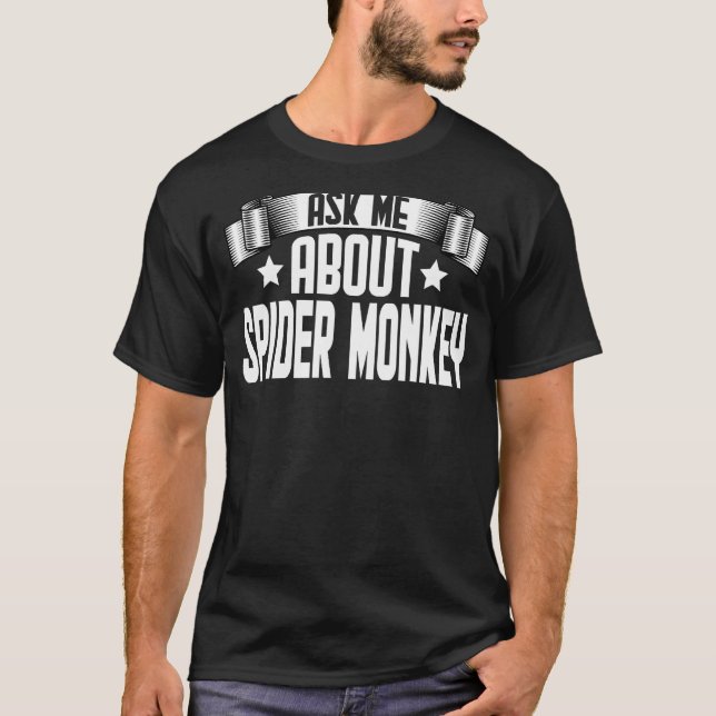 Camiseta Engraçado Perguntar-Me Sobre O Macaco-Aranha - Mac (Frente)