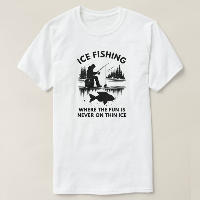 Camiseta Engraçado Pesca Do Gelo | Pesca Do Gelo (Frente do Design)