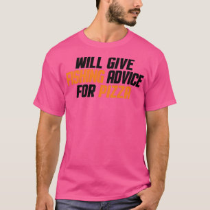 Camiseta Engraçado, Pescador, Dará Conselhos De Pesca Para