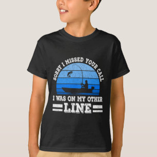 Camiseta Engraçado Pescar, Desculpe Por Ter Perdido A Sua C