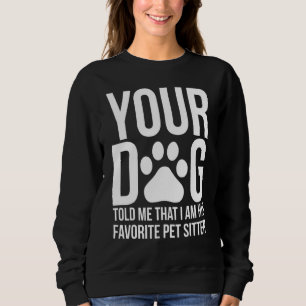 Camiseta Engraçado Pet Sitter Cachorro Sitter Walker