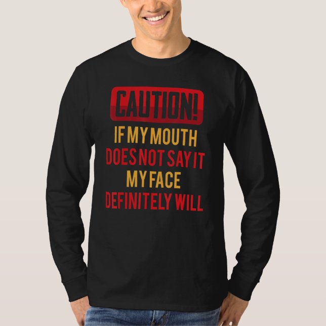 Camiseta Engraçado Piada Causa! Se Minha Boca Não Dizer (Frente)