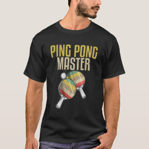 Camiseta Engraçado Ping Pong Mestre Gift Men Mulheres Mesa