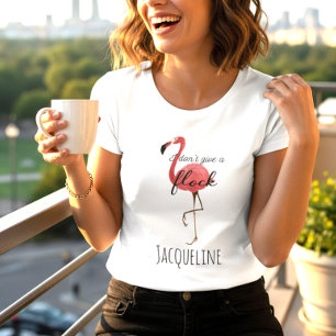 Camiseta Engraçado Pink Flamingo Bird Cote Não dê um Flo