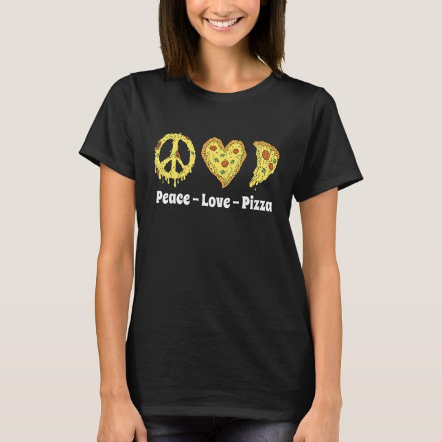 Camiseta Engraçado Pizza De Paz Dizendo, Ideia De Presente (Frente)