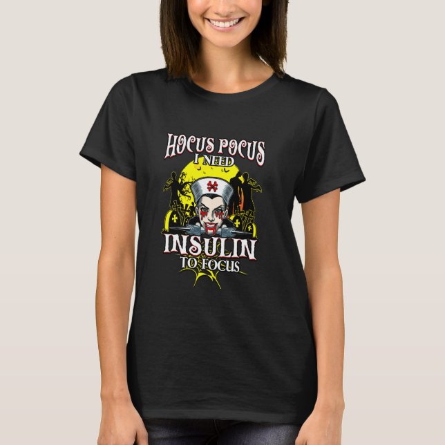 Camiseta Engraçado Pocus Preciso De Insulina Para Concentra (Frente)