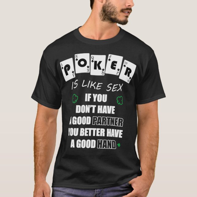 Camiseta Engraçado Poker É Como Se Se Gambler Dasse Present (Frente)