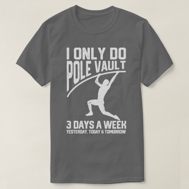 Camiseta Engraçado Pole Vault Ontem Tom (Frente do Design)