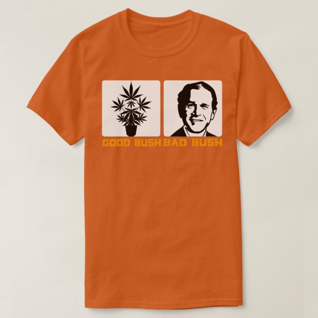 Camiseta Engraçado Política Bom Bush Ruim Bush Engraçado Ge (Frente do Design)