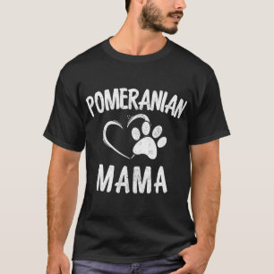 Camiseta Engraçado Pomerânia Mama presente Pet Lover Roupa
