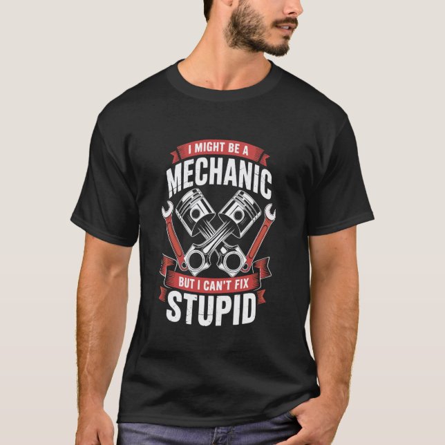 Camiseta Engraçado Posso Ser Um Mecânico Mas Não Posso Cons (Frente)