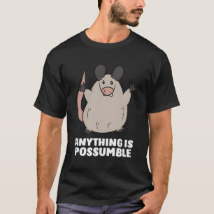 Camiseta Engraçado Possum Ogambm Qualquer Coisa É Possível
