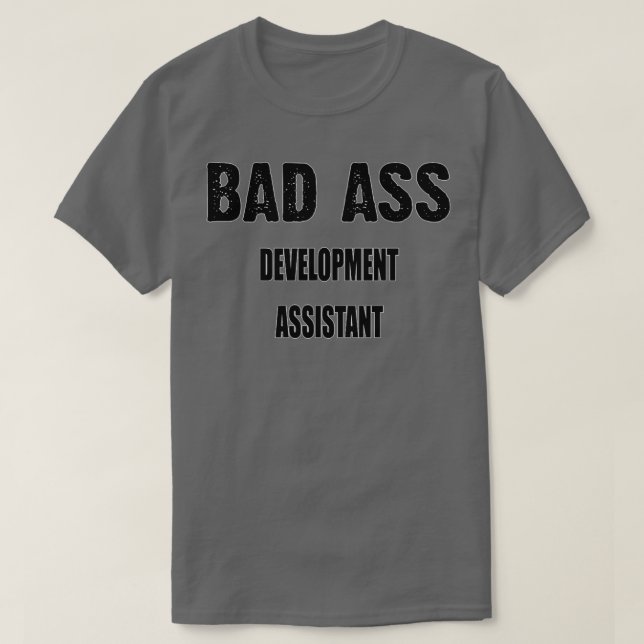 Camiseta Engraçado Presente De Assistente De Desenvolviment (Frente do Design)
