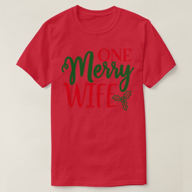 Camiseta Engraçado Presente de Natal Uma Esposa de Feliz (Frente do Design)