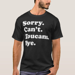 Camiseta Engraçado Presente de Pássaro Toucano para Homens