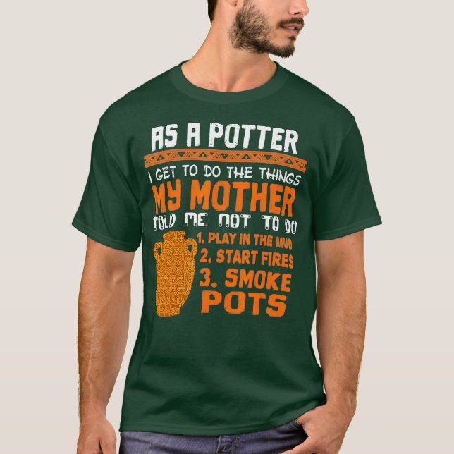 Camiseta Engraçado Presente De Potter Para Artista Da Cerâm (Frente)