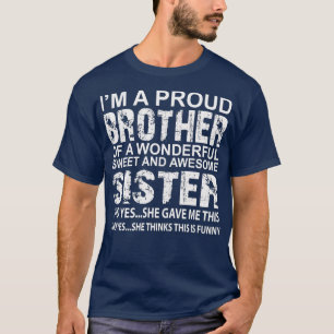 Camiseta Engraçado presente para Irmão da Irmã Incrível Bir