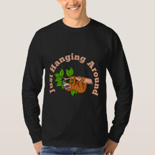 Camiseta Engraçado Presente Sloth Só Prendendo-Se Com O Rel