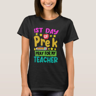 Camiseta Engraçado Primeiro Dia De Rezar Por Meu Professor