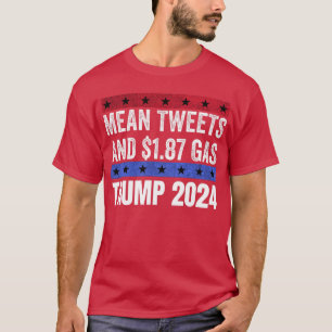 Camiseta Engraçado Pro Trump 0 Tweets Médios E 8 Gás