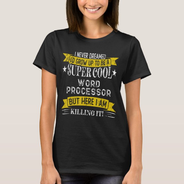 Camiseta Engraçado Processador de Palavras Shirts Cargo Pro (Frente)