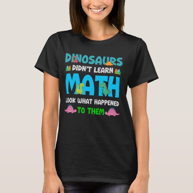 Camiseta Engraçado Professor de Matemática Dinossauros não  (Frente)