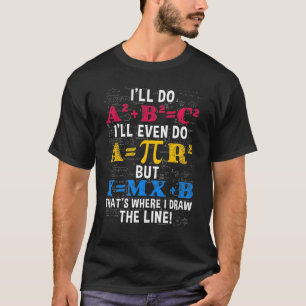 Camiseta Engraçado Professor de Matemática Humor Algebra Pi